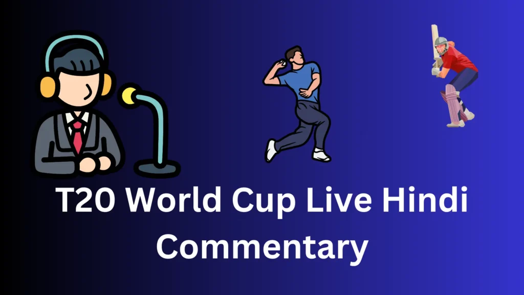 Live Hindi Commentary